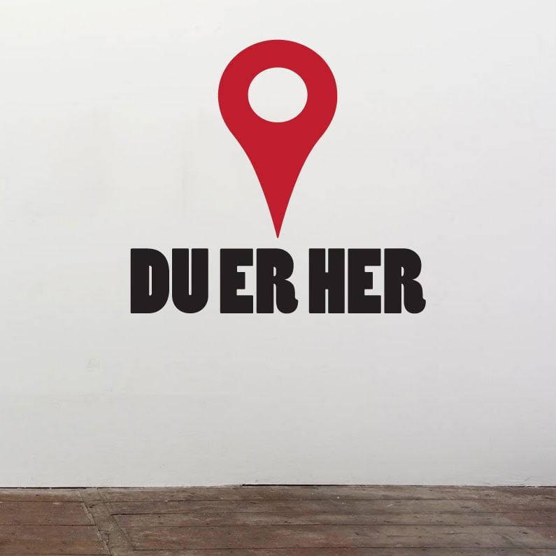 Inspirerende "Du Er Her" Vægkunst til Dit Hjem