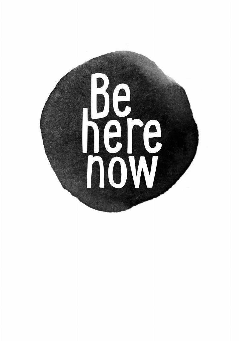 "Be Here Now" Minimalistisk Vægkunst - Inspirerende Dekor