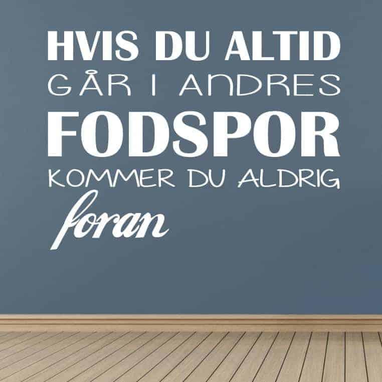 Inspirerende Vægklistermærke "Hvis Du Altid" til Dit Rum