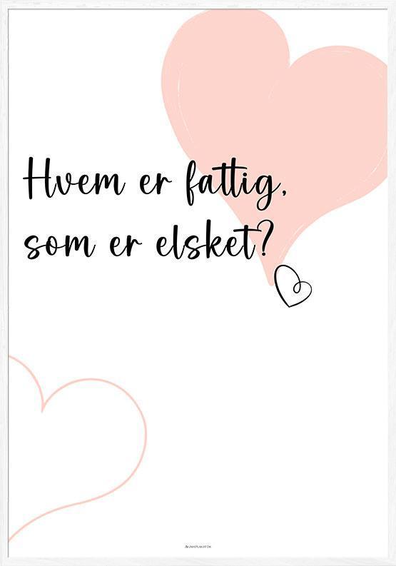 Inspirerende Kærlighedscitat Plakat til Dit Hjem