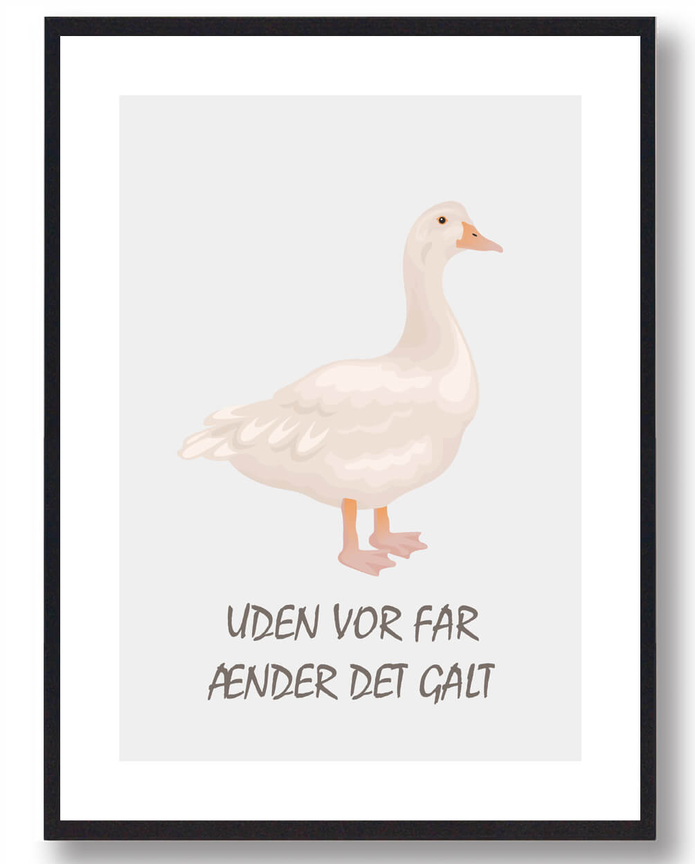 Humoristisk Plakat: Uden Vor Far Ænder Det Galt - Sjov Vægdekoration