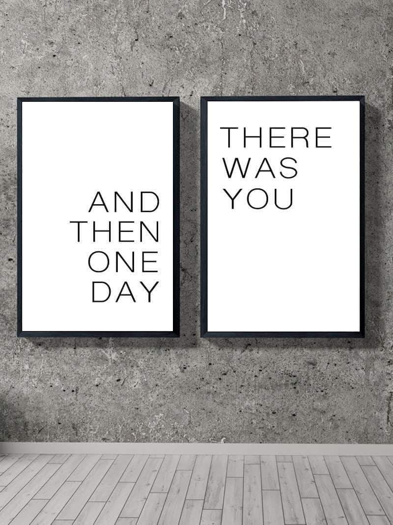 Citatplakat: "Og så en dag... var der dig" - Inspirerende dekoration