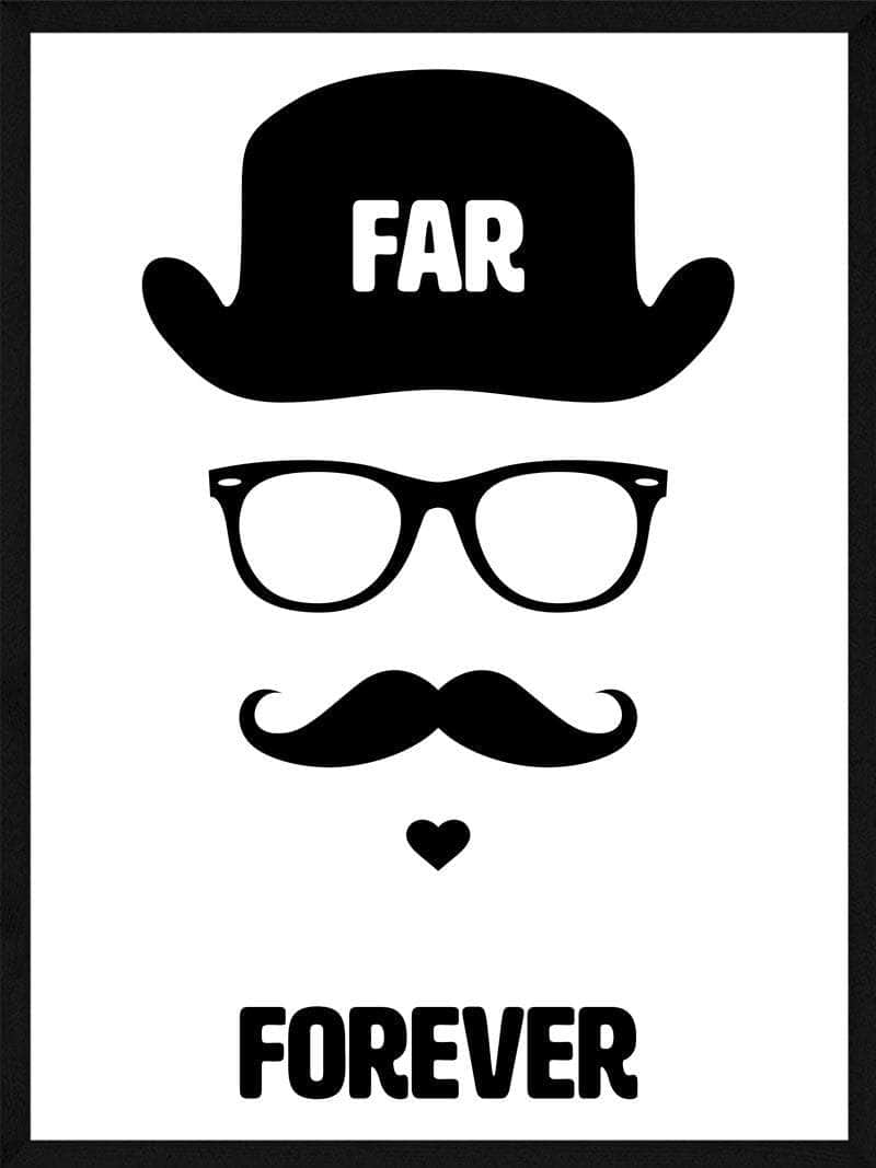 Far Forever Plakat – Den ideelle gave til far!