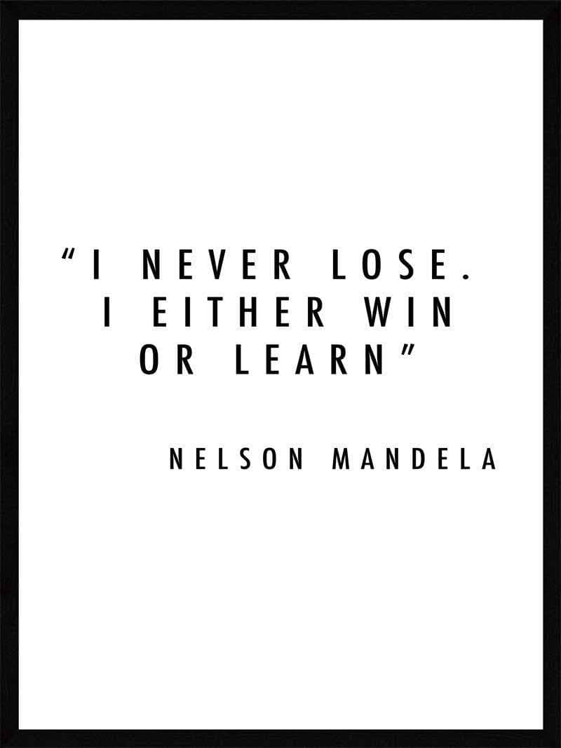 Inspirerende plakat med Nelson Mandela-citat "I Never Lose"