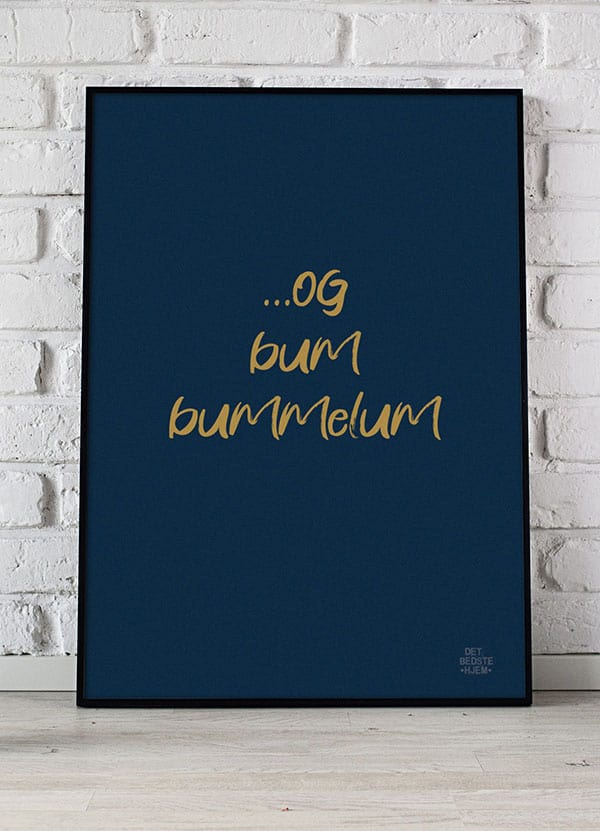 Toiletplakat "Og Bum Bummelum" - 21 x 29,7 cm - Kr. 199,-