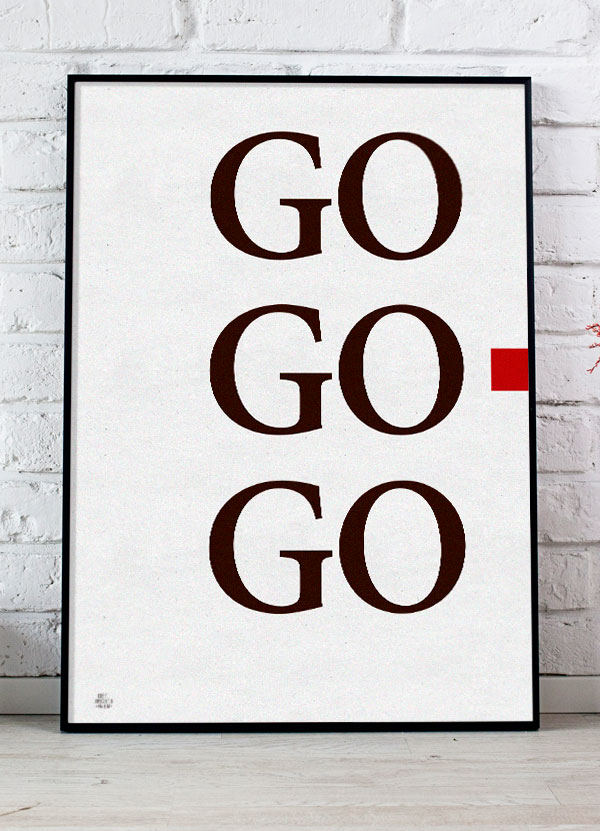 GO GO GO Plakat (Rød) - Opfordring til handling!