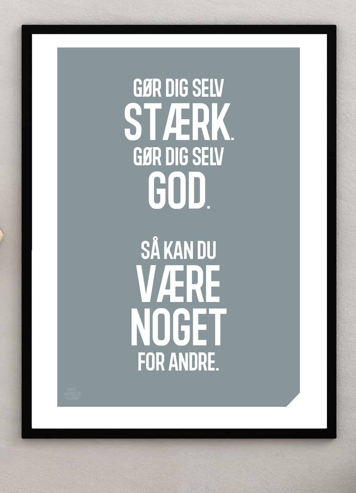 Inspirerende plakat "Gør dig selv stærk" A4 til 199 kr.
