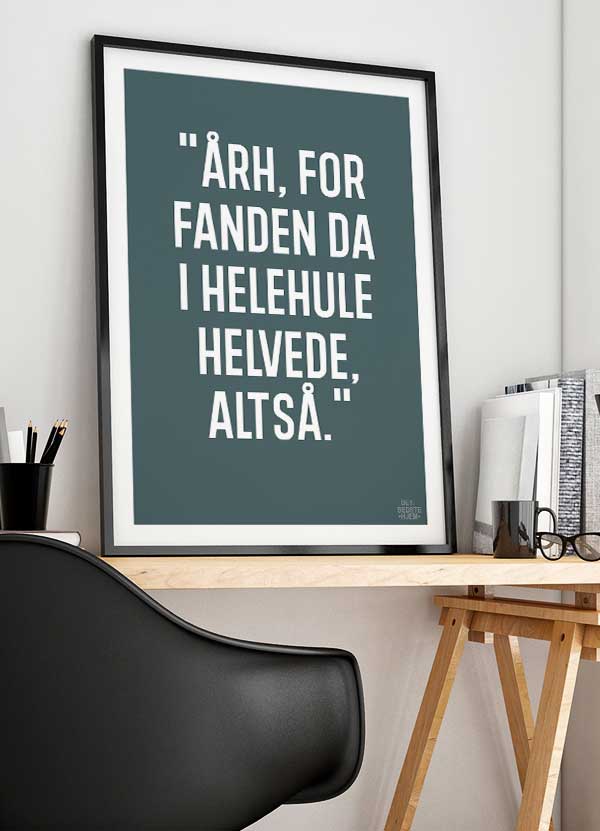 Årh for fanden-plakat (grågrøn) - A4 størrelse til 199 kr.