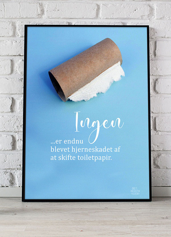 Toiletplakat - Ingen har fået hjerneskade - Humoristisk design