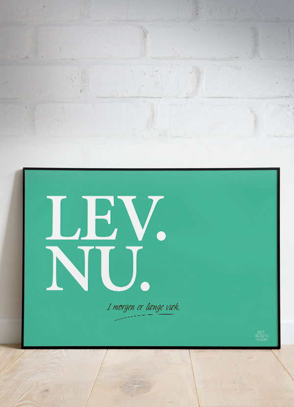 Inspirerende Lev Nu Plakat - Grøn A4 - Grib Dagen!