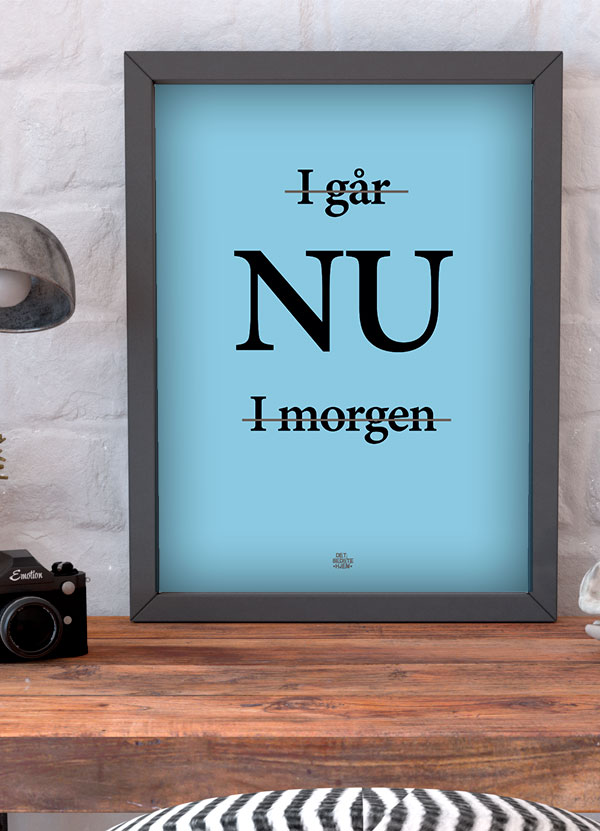Igår, Nu, I Morgen Plakat – Inspirerende A4 Design