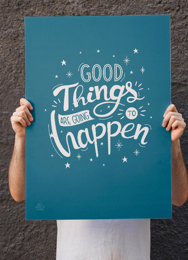 God Ting Plakat - Blå A4 - Inspirerende Budskab