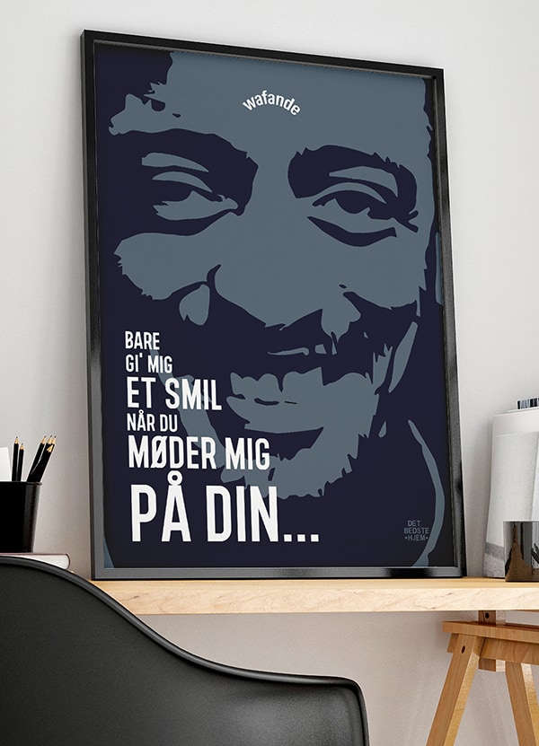 Wafande Plakat - Bare Gi' Mig Et Smil - A4 Kunstværk