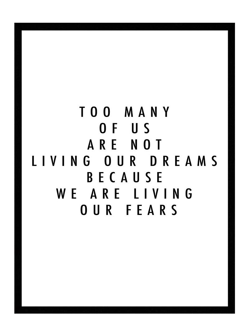 Live your dreams