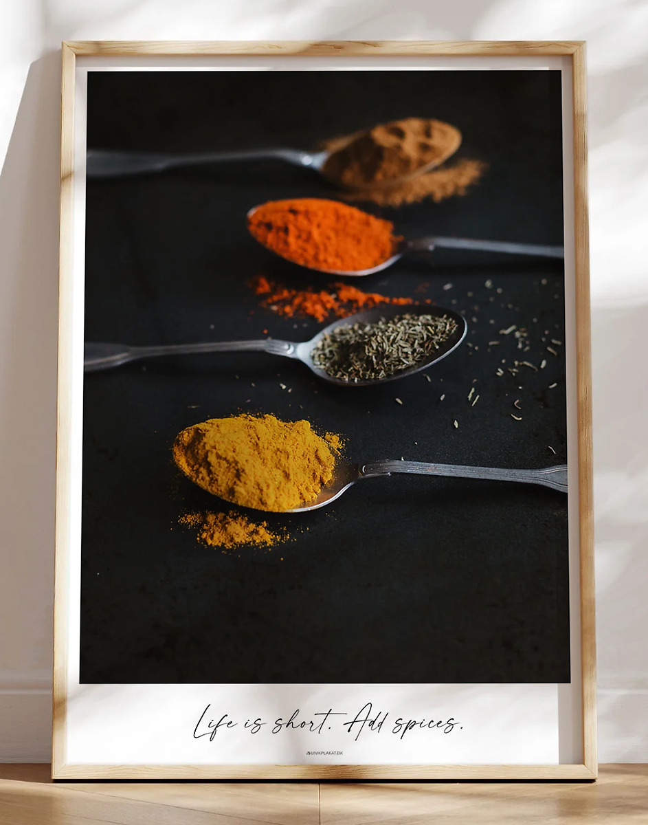 Life is short - Add spices poster