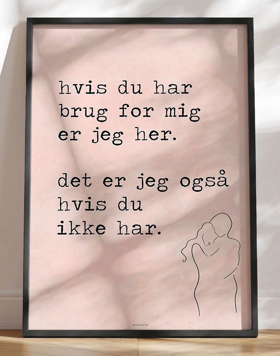 Plakat med kærligt citat om støtte - Er her for dig
